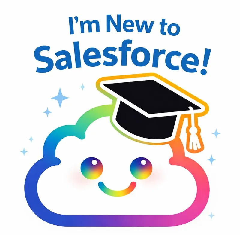New to Salesforce: start with platform fundamentals